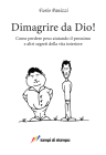 Dimagrire da Dio!